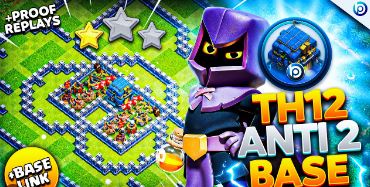 136+ Best TH12 Base Links New 2024 Anti 2 Stars Layouts